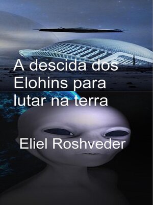 cover image of A descida dos Elohins para lutar na terra